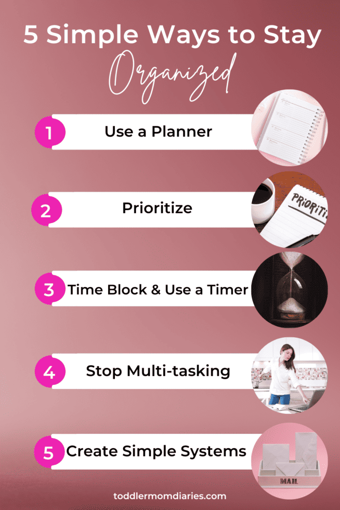 5 Simple Ways to Stay Organized