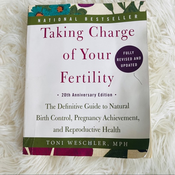 Taking Charge of Your Fertility by Toni Weschler Book