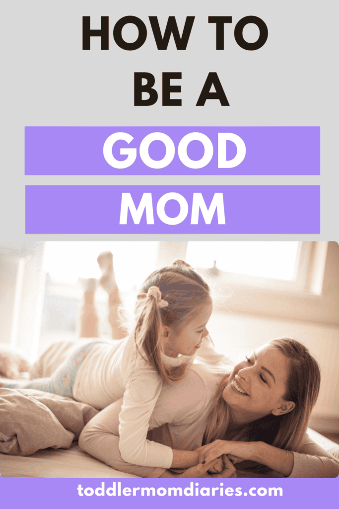 how to be a good mom, mothering for eternity